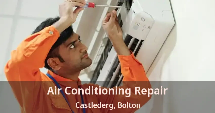 Air Conditioning Repair Castlederg, Bolton - ON