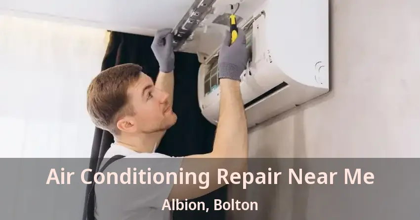 Air Conditioning Repair Near Me Albion, Bolton - ON