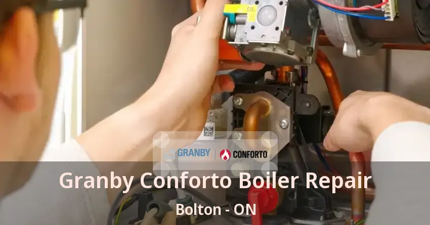 Granby Conforto Boiler Repair Bolton - ON