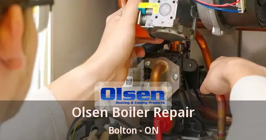Olsen Boiler Repair Bolton - ON