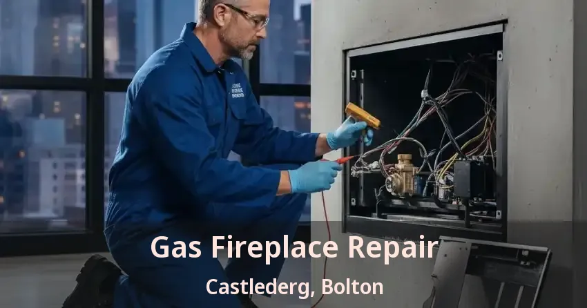 Gas Fireplace Repair Castlederg, Bolton - ON