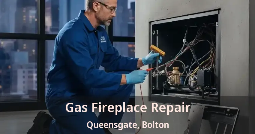 Gas Fireplace Repair Queensgate, Bolton - ON