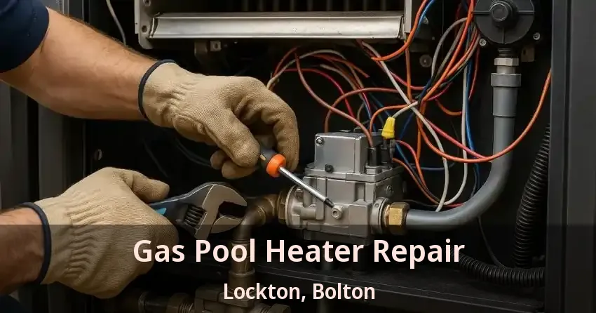 Gas Pool Heater Repair Lockton, Bolton - ON