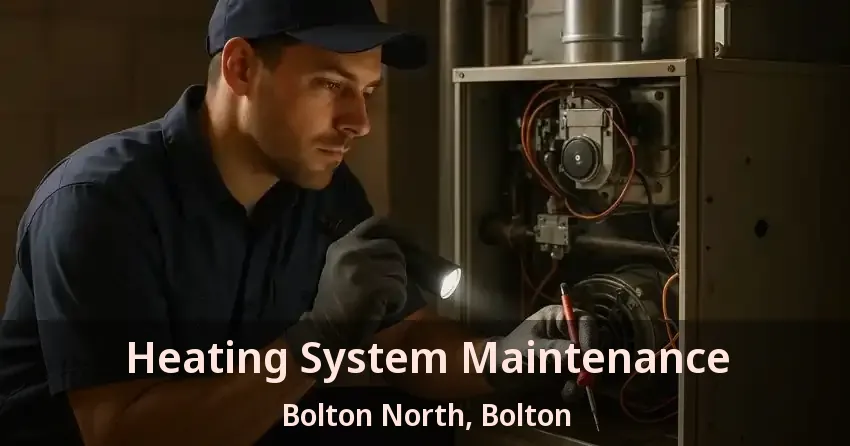 Heating System Maintenance Bolton North, Bolton - ON