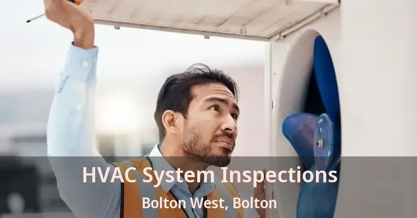 HVAC System Inspections Bolton West, Bolton - ON