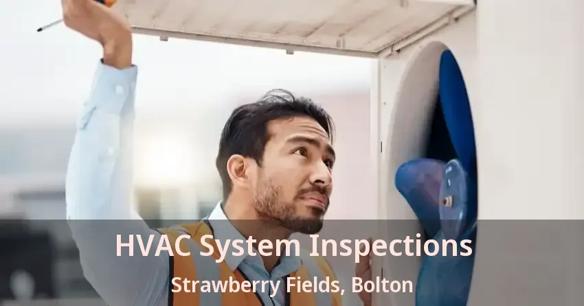 HVAC System Inspections Strawberry Fields, Bolton - ON
