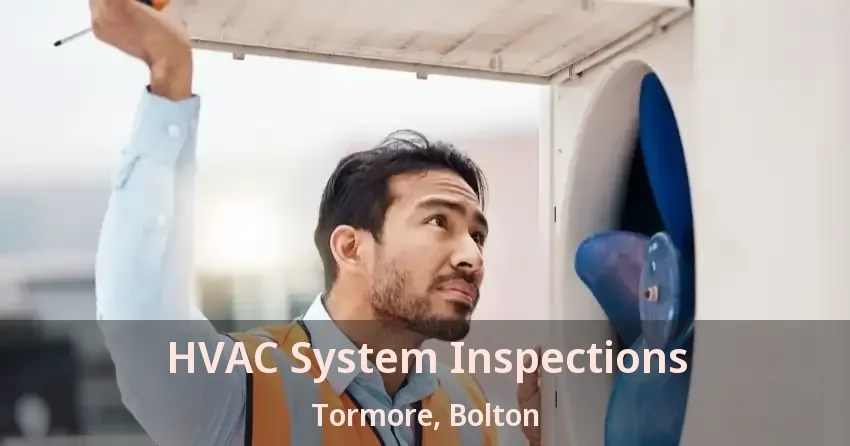 HVAC System Inspections Tormore, Bolton - ON