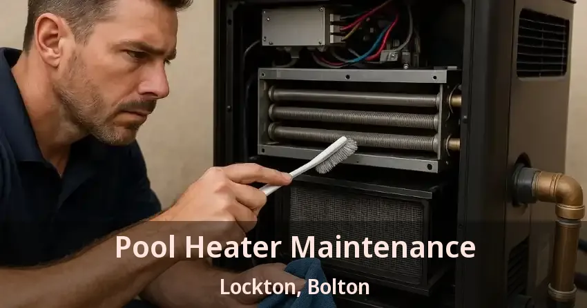 Pool Heater Maintenance Lockton, Bolton - ON