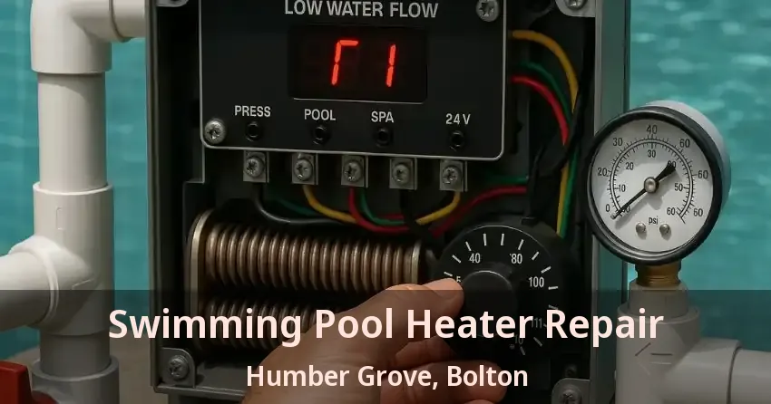 Swimming Pool Heater Repair Humber Grove, Bolton - ON