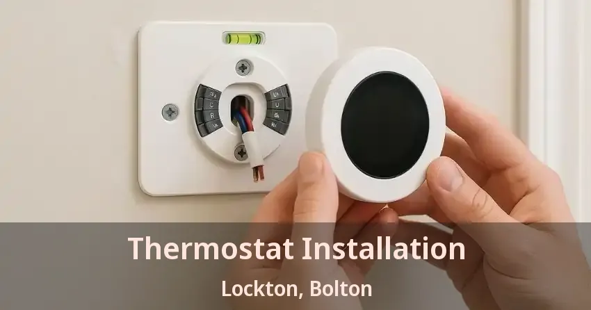 Thermostat Installation Lockton, Bolton - ON